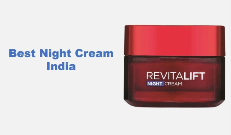 7 Best Night Creams India (June 2022)