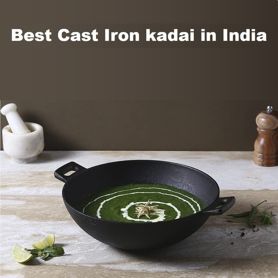Best cast iron kadai in India